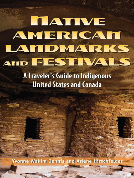 Title details for Native American Landmarks and Festivals by Yvonne Wakim Dennis - Wait list